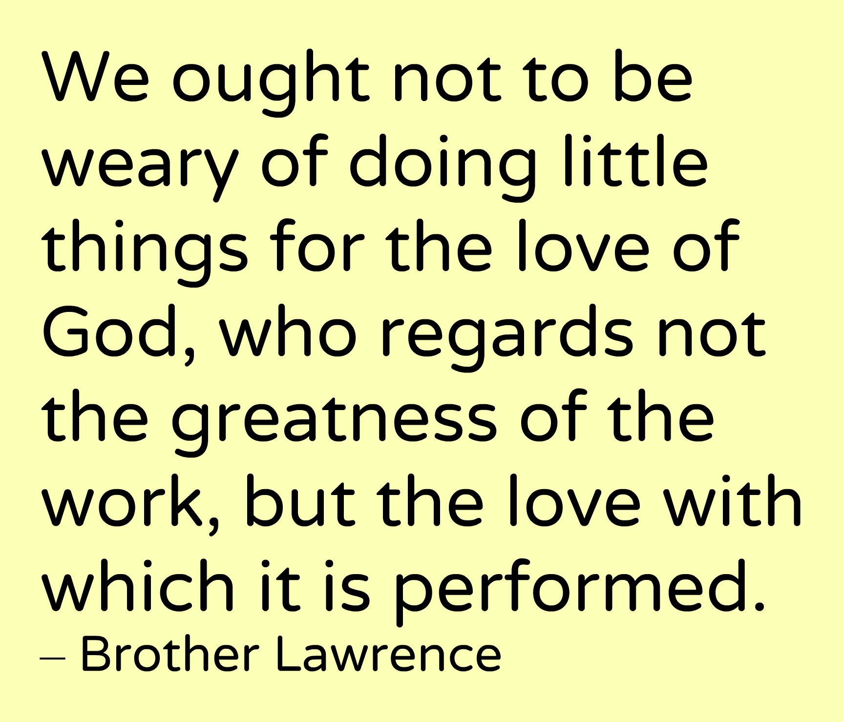 Brother Lawrence Quote – Westport Quakers